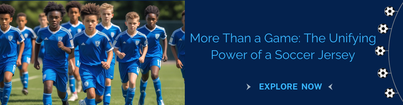 More Than a Game: The Unifying Power of a Soccer Jersey